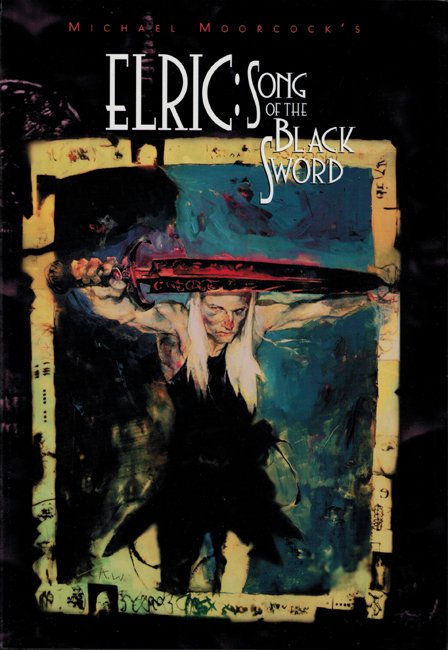 <b><I>Elric:  Song Of The Black Sword</I></b>, 1995, White Wolf h/c omnibus